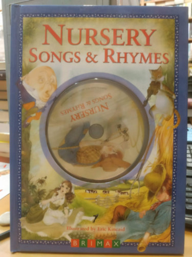 Eric Kincaid  (Illustrated) - Nursery Songs & Rhymes