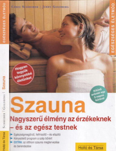 Chris, Goldberg, Jerry Schreiber - Szauna (Nagyszer� �lm�ny az �rz�keknek - �s az eg�sz testnek)