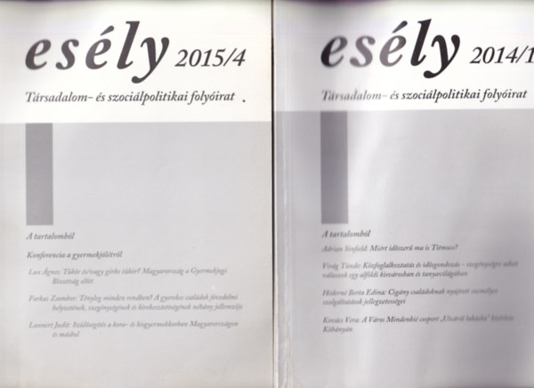 Ferge Zsuzsa  (szerk.) Csoba Judit (szerk.) - Esly magazin ( 3 vegyes szmok egytt )  2014/1, 2015/4, 2017/6