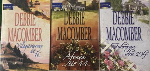 Debbie Macomber - Vil�g�t�torony �t 16. + Fut�r�zsa utca 204. + �fonya t�r 44.  (3 m�  )