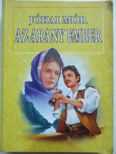 J�kai M�r - Az arany ember