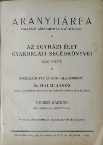 Halmi Jnos  (sszell.) - Aranyhrfa - Vallsos kltemnyek gyjtemnye