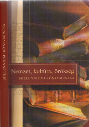 Terbcs Attila  (szerk.) - Nemzet, kultra, rksg - Milleniumi knyvmustra