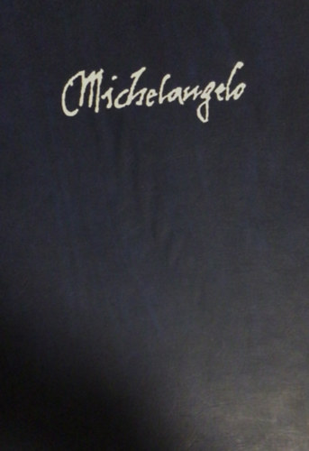 Michelangelo freskói: Az újjászületett Sixtus-kápolna