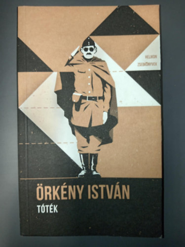 Örkény István - Tóték - Helikon Zsebkönyvek 89.
