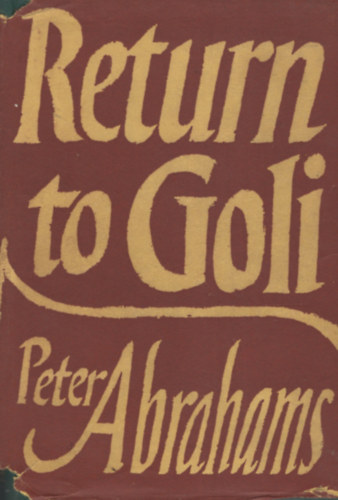 Peter Abrahams - Return to Goli
