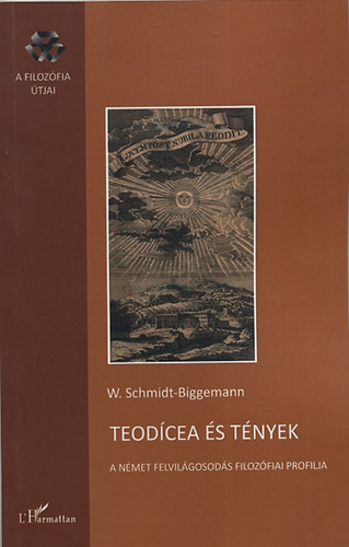 W. Schmidt-Biggemann - Teodcea s tnyek - A nmet felvilgosods filozfiai profilja