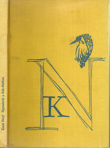 Karel Novy - J�gmadarak a K�k-�b�lben