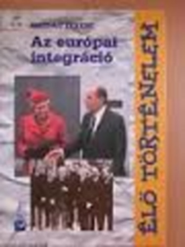 Gazdag Ferenc - Az eurpai integrci