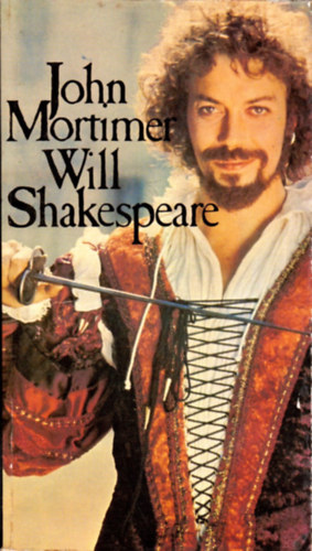 John Mortimer - Will Shakespeare