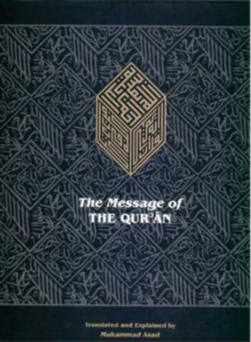 Muhammad Asad - The Message of The Qur'an