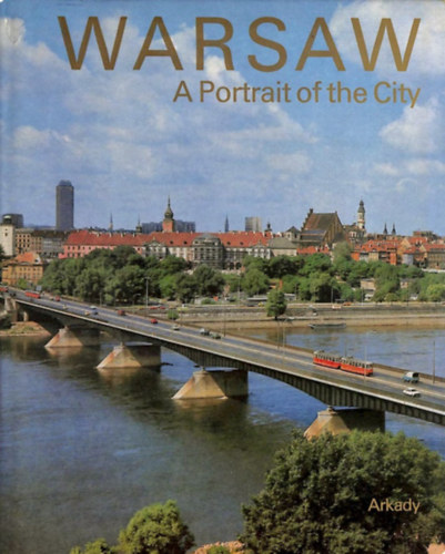 Warsaw - A Portrait of the City