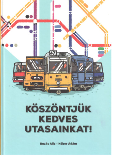 K�bor �d�m Buz�s Aliz - K�sz�ntj�k kedves utasainkat!