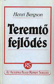 Henri Bergson - Teremt fejlds