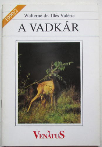 Walterné dr. Illés Valéria - A vadkár