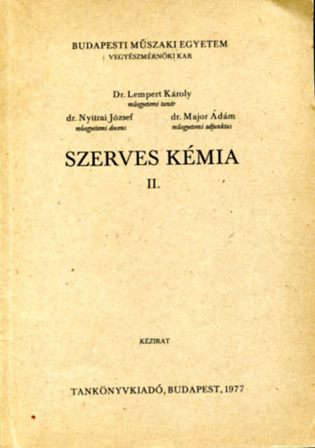 Dr. Lempert Kroly - Szerves kmia II.
