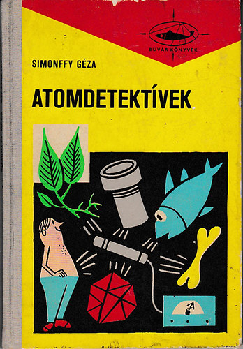 Simonffy G�za - Atomdetekt�vek