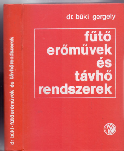 Dr. B�ki Gergely - F�t�er�m�vek �s t�vh�rendszerek (323 �br�val)
