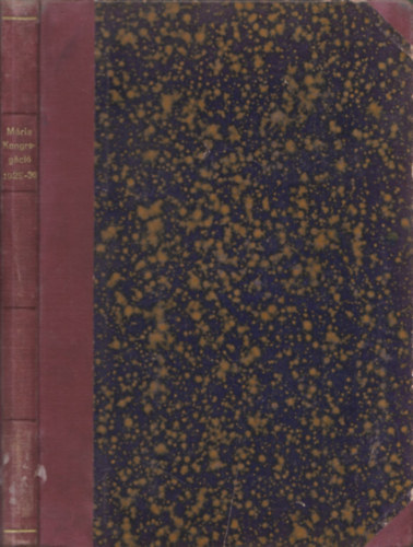 Mária-kongregáció (Hitbuzgalmi képes havi folyóirat)- 1929. szept - 1930. jún. (XIII.évfolyam 1-10. lapszámok egybekötve)