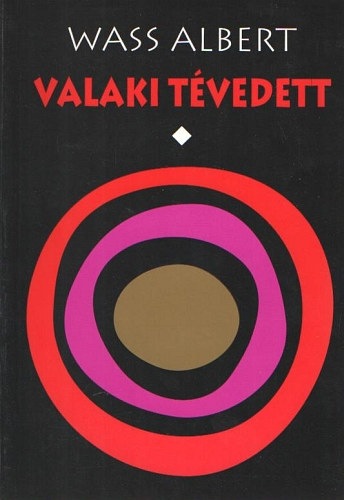 Wass Albert - Valaki t�vedett I-III.