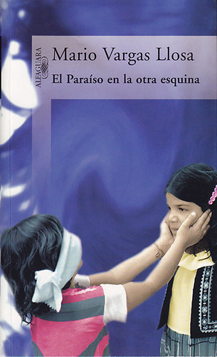 Mario Vargas LLosa - El Paraso en la otra esquina