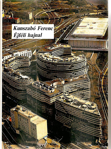 Kunszabó Ferenc - Éjféli hajnal