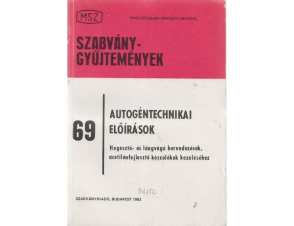 Autogntechnikai elrsok -Szabvny-gyjtemnyek 69.
