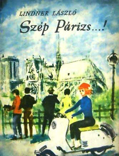 Lindner L�szl� - Sz�p P�rizs...!