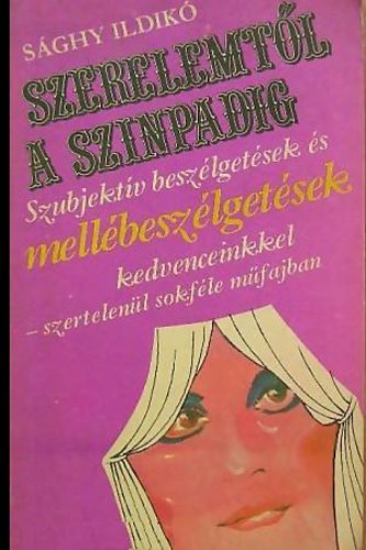 Sghy Ildik - Szerelemtl a sznpadig