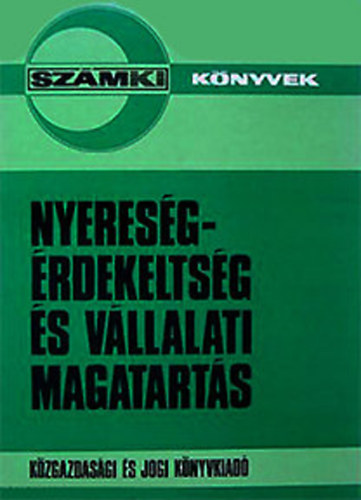 Kov�cs �lmos - Nyeres�g�rdekelts�g �s v�llalati magatart�s