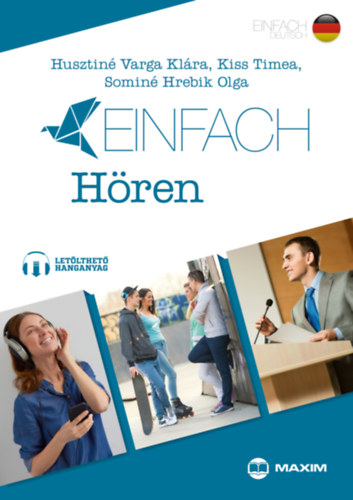 Somin Hrebik Olga, Kiss Timea Husztin Varga Klra - Einfach Hren
