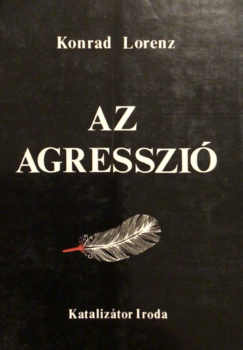 Konrad Lorenz - Az agresszi�