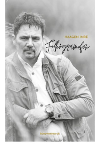 Haagen Imre - Felhgramofon