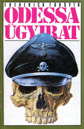 Frederick Forsyth - Az Odessa-�gyirat