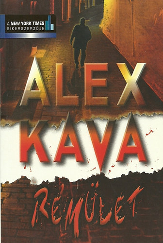 Alex Kava - Rémület