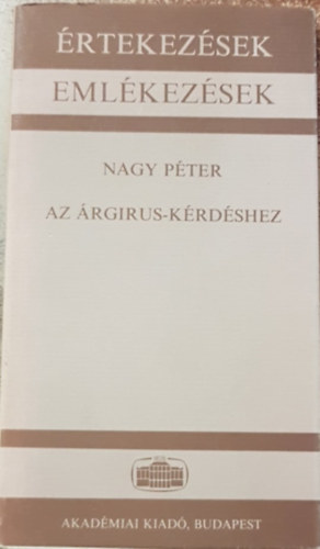 Nagy P�ter - Az �rgikus-k�rd�shez