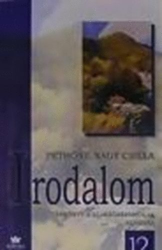 Pethőné Nagy Csilla - Irodalom tankönyv a szakközépiskolák számára 12.