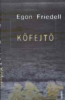 Egon Friedell - K�fejt�