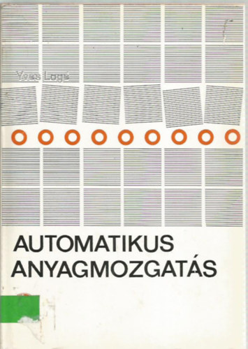 Yves Log - Automatikus anyagmozgats