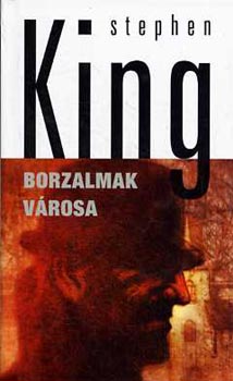 Stephen King - Borzalmak vrosa
