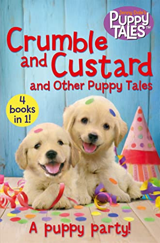 Jenny Dale - Crumble and Custard and Other Puppy Tales
