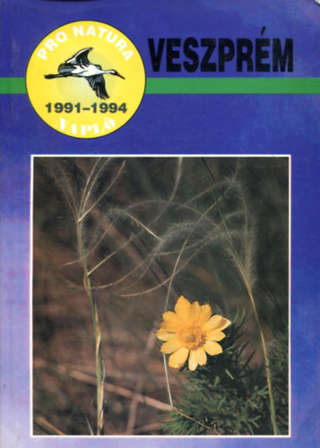 Bali Jzsef  (szerk.) - Pro natura 1991-1994