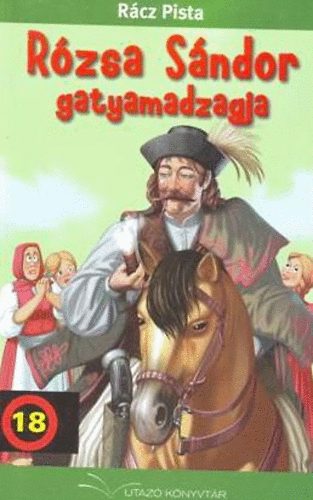 Rácz Pista - Rózsa Sándor gatyamadzagja