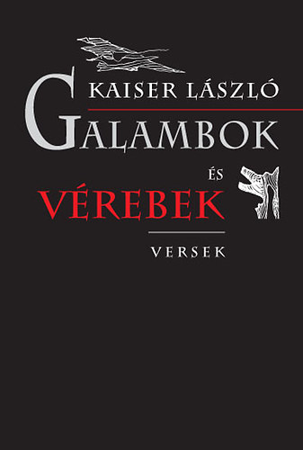 Galambok és vérebek - Versek