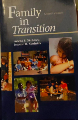 Jerome H. Skolnick Arlene S. Skolnick - Family in Transition