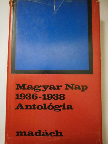 Csanda Sándor - Magyar Nap 1936- 1938 Antológia