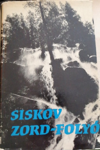 Siskov - Zord-foly� I.