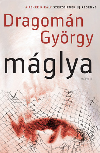 Dragom�n Gy�rgy - M�glya
