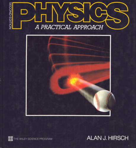 Alan J.Hirsch - Physics - A practical approach