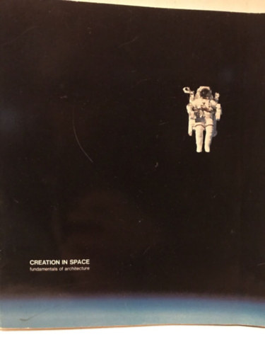 Jonathan Block Friedman - Creation In Space Fundamentals Of Architecture (Teremt�s az �rben - Az �p�t�szet alapjai)